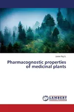 Pharmacognostic properties of medicinal plants - S. Justin Raj
