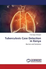 Tuberculosis Case Detection in Kenya - Frida Njogu-Ndongwe