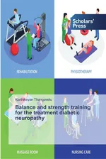 Balance and strength training for the treatment diabetic neuropathy - Karthikeyan Thangavelu