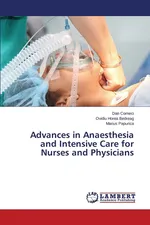 Advances in Anaesthesia and Intensive Care for Nurses and Physicians - Dan Corneci