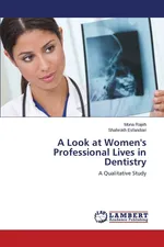 A Look at Women's Professional Lives in Dentistry - Mona Rajeh