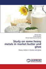 Study on some heavy metals in market butter and ghee - Zakaria Zaky