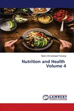 Nutrition and Health Volume 4 - Farsangi Naiem Ahmadinejad