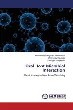 Oral Host Microbial Interaction - Marenahally Rangaraju Vivekananda
