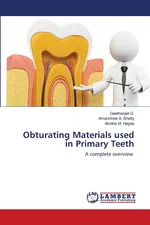 Obturating Materials used in Primary Teeth - Geethanjali G.