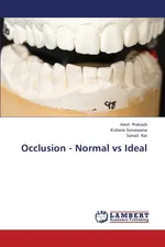Occlusion - Normal Vs Ideal - Amit Prakash