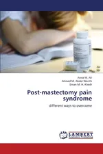 Post-Mastectomy Pain Syndrome - Arwa M. Ali