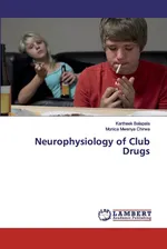 Neurophysiology of Club Drugs - Kartheek Balapala