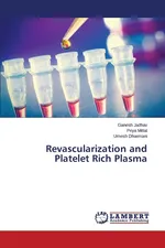 Revascularization and Platelet Rich Plasma - Ganesh Jadhav