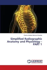 Simplified Radiographic Anatomy and Physiology - PART 1 - Kheiralla Osama Abdalla Mabrouk