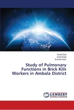 Study of Pulmonary Functions in Brick Kiln Workers in Ambala District - Vishal Goel