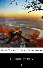 Guerre et Paix - Léon Tolstoï