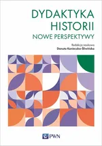 Dydaktyka historii - Danuta Konieczka-Śliwińska