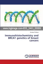 Immunohistochemistry and BRCA1 genetics of breast cancers - Srivatsa Prakhya
