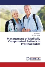 Management of Medically Compromised Patients in Prosthodontics - Sorabh Jain