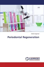 Periodontal Regeneration - Ashish Agarwal