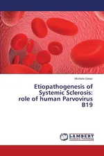 Etiopathogenesis of Systemic Sclerosis - Michele Colaci