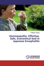 Homoeopathy- Effective, Safe, Economical tool in Japanese Encephalitis - Tridibesh Tripathy