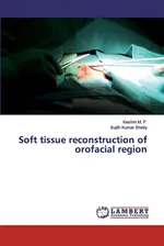 Soft tissue reconstruction of orofacial region - P. Keshini M.