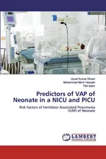 Predictors of VAP of Neonate in a NICU and PICU - Uzzal Kumar Ghosh