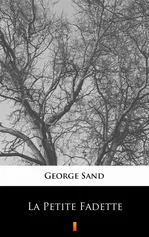 La Petite Fadette - George Sand