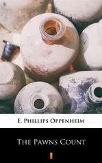 The Pawns Count - E. Phillips Oppenheim
