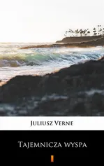 Tajemnicza wyspa - Juliusz Verne
