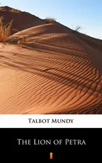 The Lion of Petra - Talbot Mundy