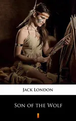 Son of the Wolf - Jack London
