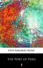 The Port of Peril - Otis Adelbert Kline