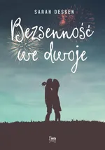 Bezsenność we dwoje - Sarah Dessen