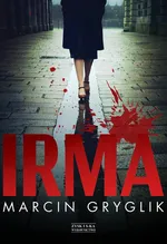 Irma - Marcin Gryglik