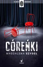 Córeńki - Magdalena Szydeł