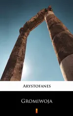 Gromiwoja - Arystofanes