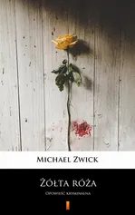 Żółta róża - Michael Zwick