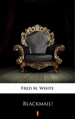 Blackmail! - Fred M. White