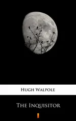 The Inquisitor - Hugh Walpole