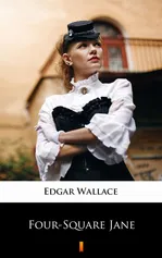 Four-Square Jane - Edgar Wallace