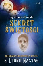 Sekret świętości - Agnieszka Bugała