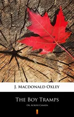 The Boy Tramps - J. Macdonald Oxley