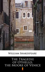 The Tragedie of Othello, the Moore of Venice - William Shakespeare