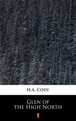 Glen of the High North - H.A. Cody