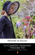 La Comédie humaine. Volume VII - Honoré de Balzac