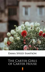 The Carter Girls of Carter House - Emma Speed Sampson