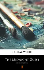 The Midnight Guest - Fred M. White