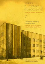 Studia z Architektury Nowoczesnej, t. 7 - Joanna Kucharzewska