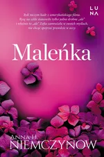 Maleńka - Anna H. Niemczynow