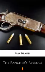 The Rancher’s Revenge - Max Brand