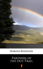 Partners of the Out-Trail - Harold Bindloss