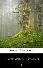 Black Wind Blowing - Robert E. Howard